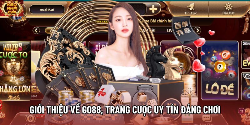 Giới thiệu về Go88, trang cược uy tín đáng chơi