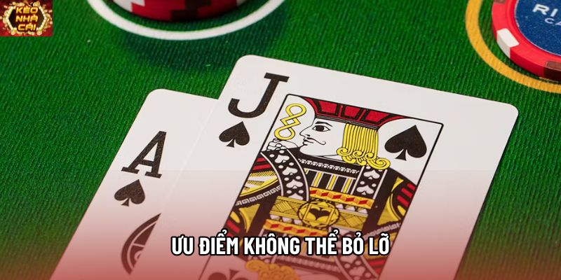 Ưu điểm không thể bỏ lỡ